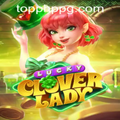 Unleashing Luck with LuckyCloverLady and PHPPG CASINO