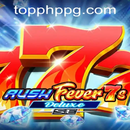 RushFever7sDeluxeSE: The Ultimate Casino Gaming Experience at PHPPG CASINO