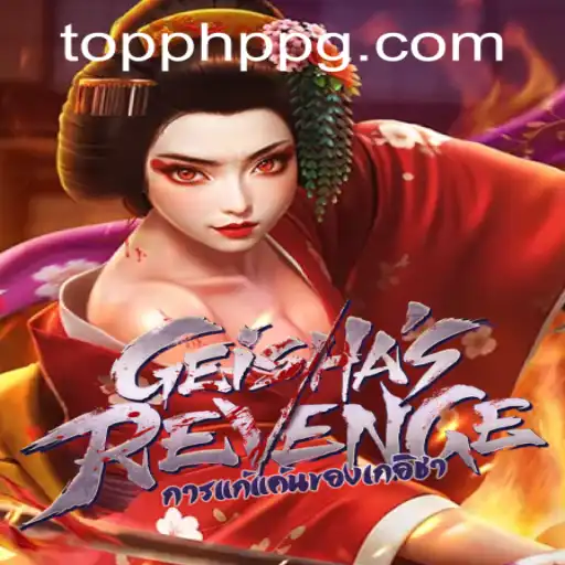 Exploring the Intrigue of GeishasRevenge at PHPPG Casino
